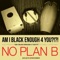 Durban Way (feat. V Jeffrey Smith) - No Plan B lyrics