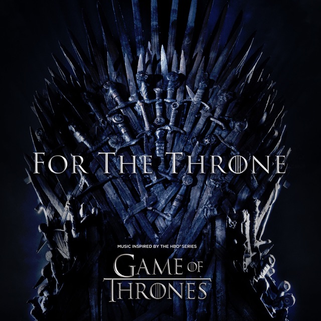 For the Throne (Music Inspired by the HBO Series Game of Thrones) Album Cover
