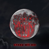 Black Moon - Creep Wit Me