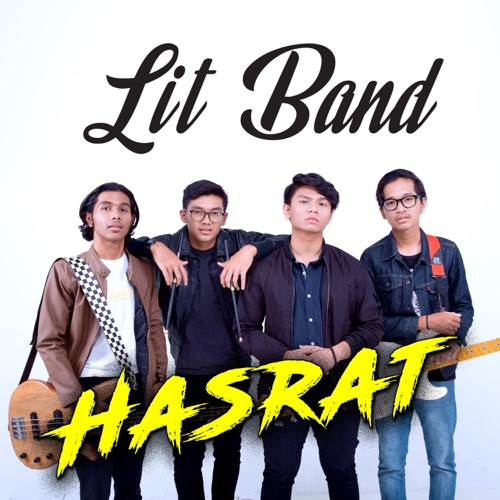 The Lit Band - Hasrat