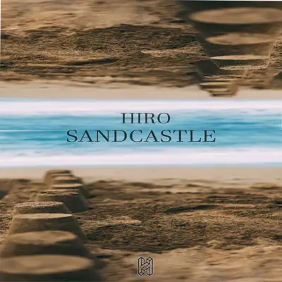 Sandcastle - Single - Hiro