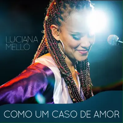 Como um Caso de Amor - Single - Luciana Mello