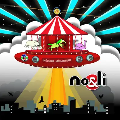 Mélodie Mécanique - Single - Noli