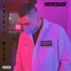 Professor - Single album lyrics, reviews, download