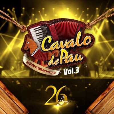 Cavalo de Pau 26 Anos, Vol. 3 - Cavalo de Pau