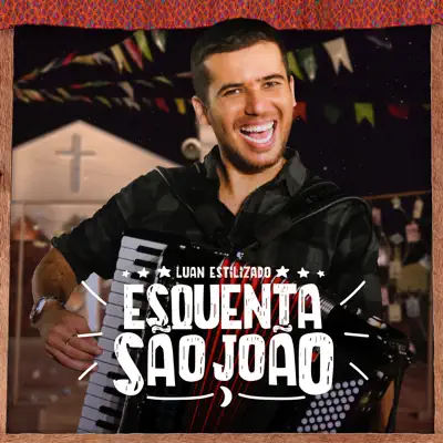 Esquenta São João 2 - EP - Luan Estilizado