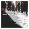 Winter Deep House Music 2020, Vol. 10