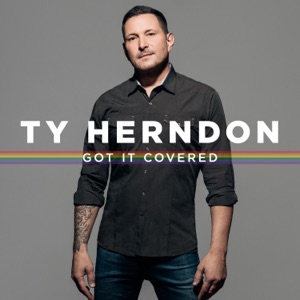 Ty Herndon - I Need to Be Loved Too Much - 排舞 音乐