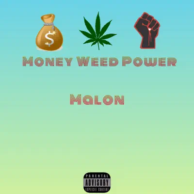 Money Weed Power - Single - Malón