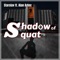 Shadow of Squat (feat. Alan Aztec) - Starslav lyrics