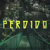 Perdido (feat. Once) - Single album lyrics, reviews, download