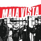 Mala Vista - Bastards of St. Anthony