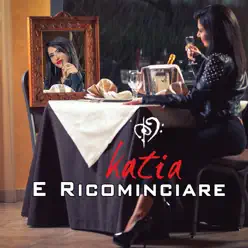 E ricominciare - Single - Kátia E ricominciare - Single - Kátia