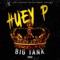 Huey P - Big Tank lyrics