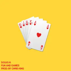 Fun and Games - Single by D.O.U.G.H. album reviews, ratings, credits