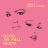 Good as Hell (Remix) [feat. Ariana Grande] - Single, 2019