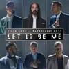 Let It Be Me - Single album lyrics, reviews, download