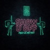 Show U Off (feat. Lil Uzi Vert) by Lud Foe iTunes Track 2