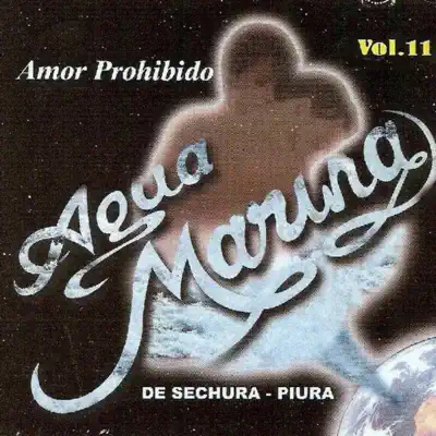 Vol. 11: Amor Prohibido - Agua Marina