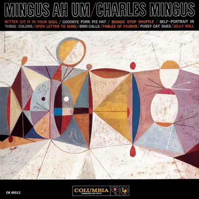 Mingus Ah Um - Charles Mingus Mingus Ah Um - Charles Mingus