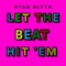 Let the Beat Hit 'Em artwork