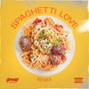 Spaghetti Love (Mizz Behave Remix) - Single