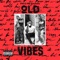 Old Vibes (feat. 3krazyty & YNL Quon) - Play Rae lyrics