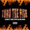 Thru the Fire (feat. Rydah J Klyde & Cam Jenkins) - Kr Mack lyrics