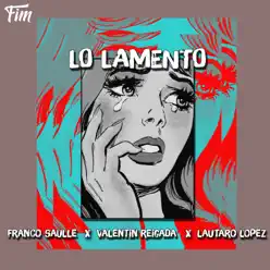 Lo Lamento - Single - Lautaro López Lo Lamento - Single - Lautaro López