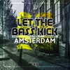 Let the Bass Kick in Amsterdam 2019, 2019