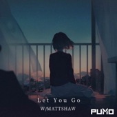 Let You Go (with PUMO) artwork