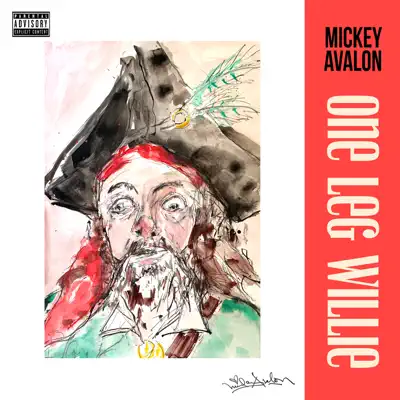 One Leg Willie - Single - Mickey Avalon