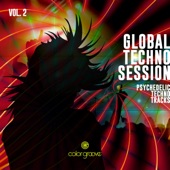 Global Techno Session, Vol. 2 (Psychedelic Techno Tracks) artwork