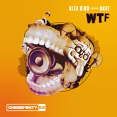 WTF (Extended Mix) [Alex Kidd Presents] artwork