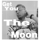 Get You the Moon (Spanish Version) artwork