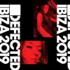 Defected Ibiza 2019 album lyrics, reviews, download