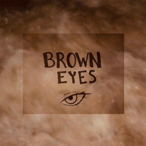 Brown Eyes (feat. Mika Iman) - Single