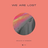 We Are Lost artwork