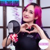 Kill This Love - Blackpink (feat. Miree) [Cover en Español] - Single