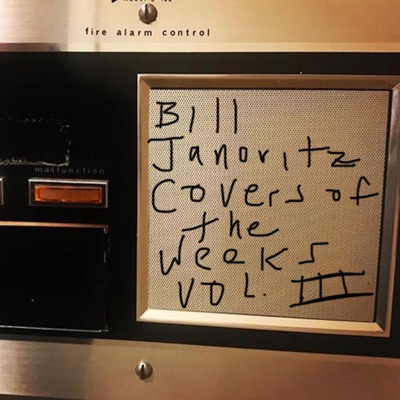 Covers of the Weeks, Vol. 3 - Bill Janovitz