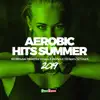 Stream & download Aerobic Hits Summer 2019: 60 Minutes Mixed for Fitness & Workout 135 bpm/32 Count (DJ MIX)