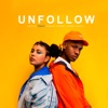 Unfollow - Single