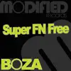 Stream & download Super Fn Free - Single