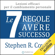 Stephen R. Covey - Le 7 regole per avere successo: Lezioni efficaci per il cambiamento personale