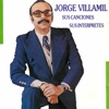 Jorge Villamil Sus Canciones Sus Interpretes