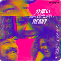 Heavy - Single - Crystal Waters Heavy - Single - Crystal Waters