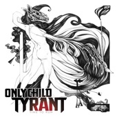 Only Child Tyrant - Monkey Box