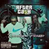 After Cash (feat. Pica$$o) - Single album lyrics, reviews, download