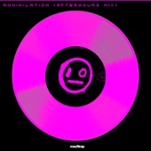 Annihilation (Afterhours Mix) artwork