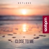 Close to Me - Single